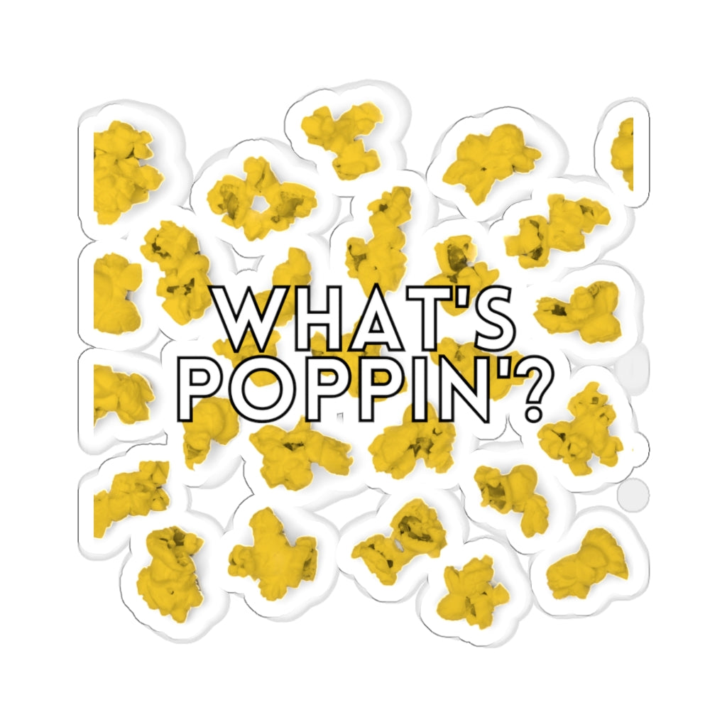 What's Poppin'? Sticker